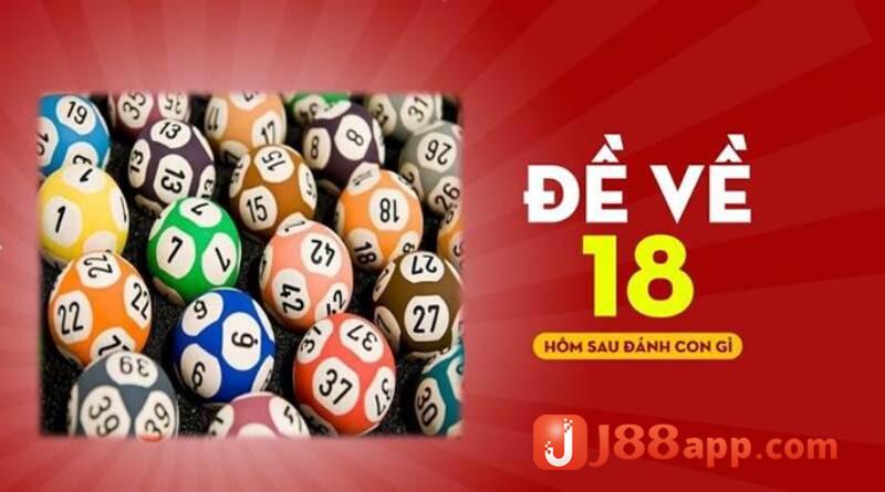 Đề về 18 mai đánh lô gì để chiến thắng 7 Hướng dẫn các phương pháp soi cầu hôm nay đề về 18