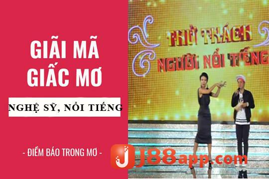 Nằm mơ thấy người nổi tiếng có phải là điềm tốt? 5 Nằm mơ thấy người nổi tiếng có ý nghĩa gì?