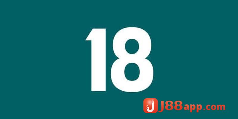 Đề về 18 mai đánh lô gì để chiến thắng 5 Ý nghĩa về con số 18 trong phong thủy